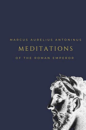 MEDITATIONS: Of the Emperor Marcus Aurelius. Annotate Books has added a 1.8-inch ruled margin on every page. The ample space lets you to write your thoughts, expanding your understanding of the text. von Independently Published