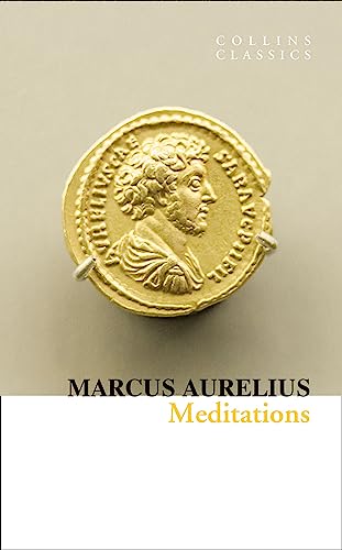 Meditations (Collins Classics) von HarperCollins Publishers