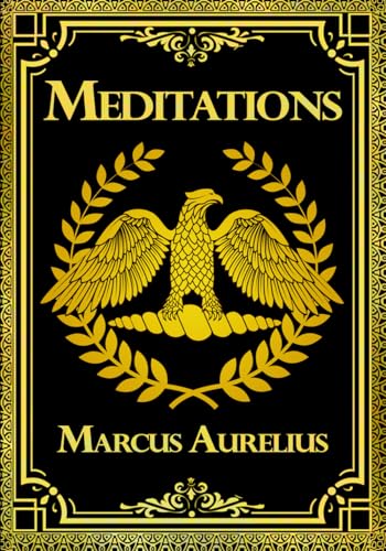Meditations By Marcus Aurelius von Independently published