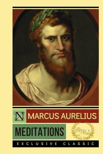 Meditations by Emperor of Rome Marcus Aurelius Meditations by Emperor of Rome Marcus Aurelius von Independently published