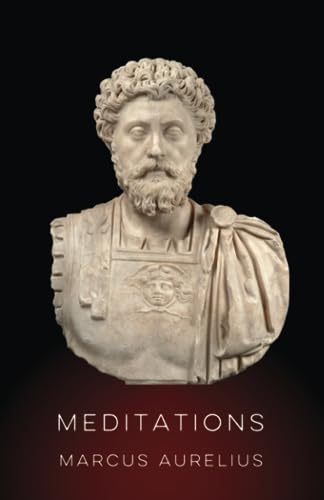 Meditations by Marcus Aurelius: the New Translation