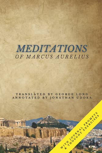 Meditations of Marcus Aurelius (Annotated)