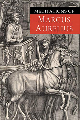 Meditations of Marcus Aurelius Meditations of Marcus Aurelius