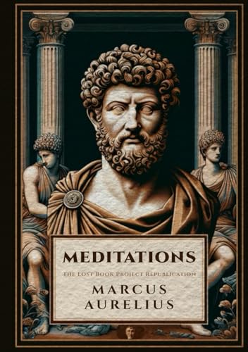 Meditations Meditations von The Lost Book Project