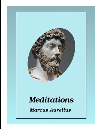 Meditations: Annotated Meditations: Annotated von Independently published