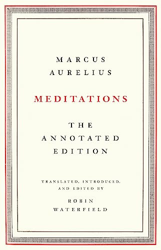 Meditations: The Annotated Edition