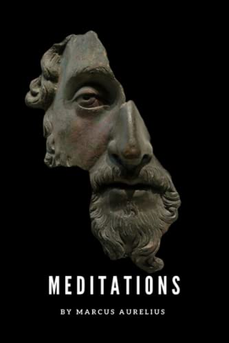 Meditations: The Essential Stoic Philosophy Classic Meditations: The Essential Stoic Philosophy Classic