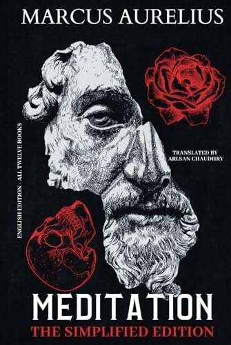 Meditations: The Simplified Edition for Easy Understanding Meditations: The Simplified Edition for Easy Understanding von Independently published