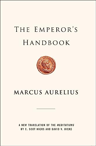 The Emperor's Handbook: A New Translation of the Meditations
