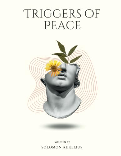 Triggers of Peace von Lulu.com
