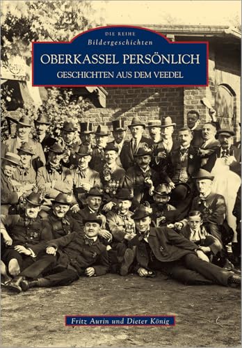 Oberkassel persönlich: Geschichten aus dem Veedel