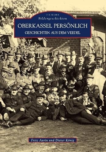 Oberkassel persönlich: Geschichten aus dem Veedel