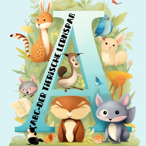 ABC:Malbuch mit tierischen Motiven für Kinder ab 3 Jahren: Mit Schreiblern-Seiten und Kritzelseiten: Kreativer Malspaß zum Ausmalen, Kritzeln und Entdecken von Independently published
