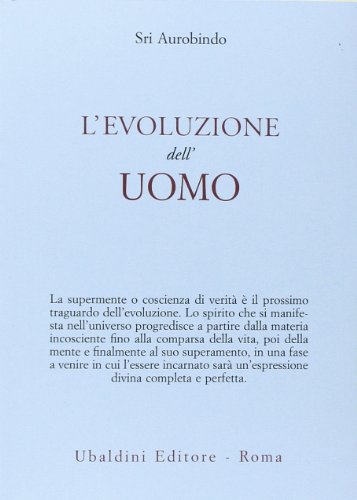 L'evoluzione dell'uomo (Civiltà dell'Oriente) von Astrolabio Ubaldini
