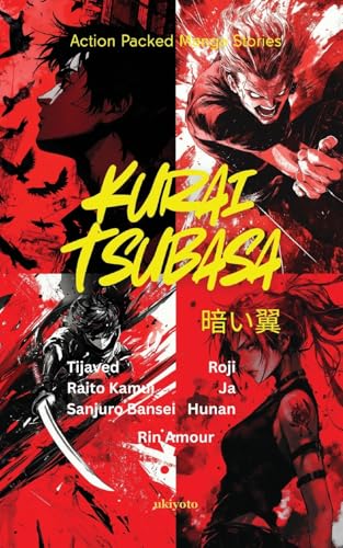 Kurai Tsubasa Premium Action Packed Manga Stories von Ukiyoto Publishing
