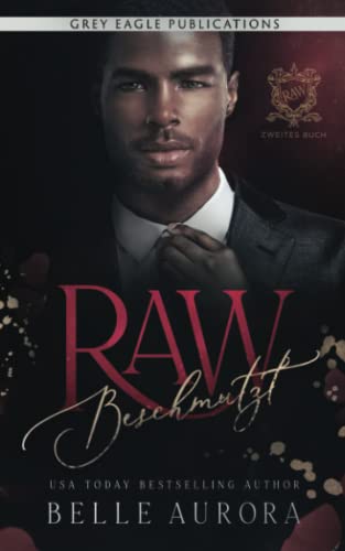 Beschmutzt (Raw, Band 2)