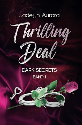 Thrilling Deal: Dark Secrets von Independently published