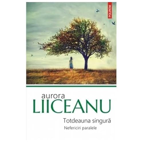 Totdeauna Singura. Nefericiri Paralele