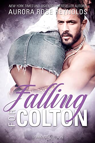 Falling for Colton von Romance Edition