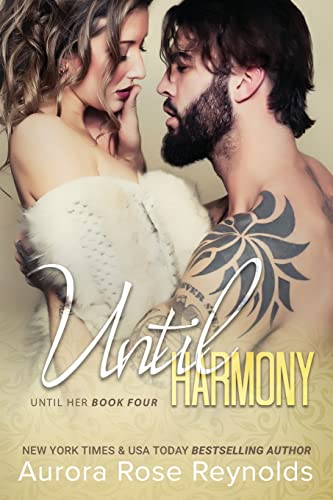 Until Harmony: Until Her/ Until Him book 6 (Until Him/Her, Band 6) Until Harmony: Until Her/ Until Him book 6 (Until Him/Her, Band 6)