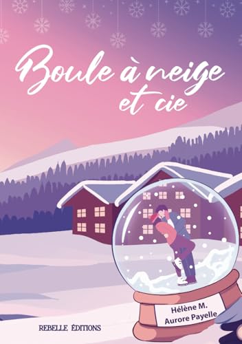 Boule à neige et cie