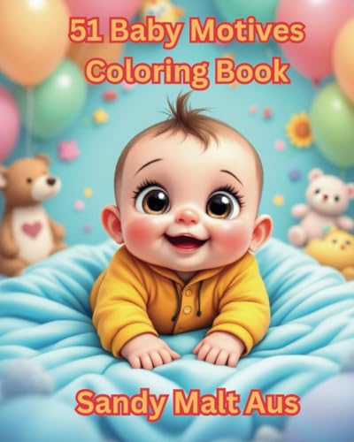 51 Baby Motives Coloring Book von Independently published