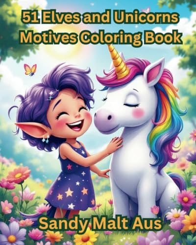 51 Elves and Unicorns Motives Coloring Book von Independently published