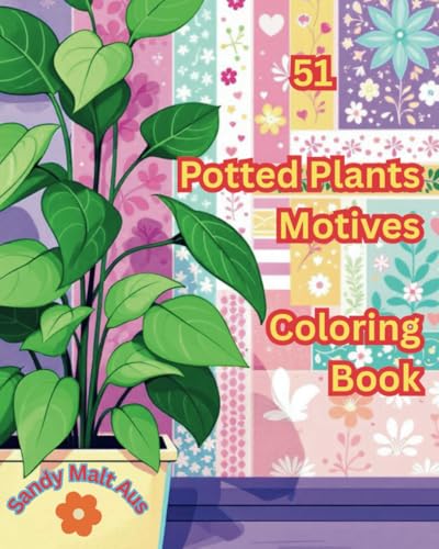 51 Potted Plants Motives Coloring Book von Independently published