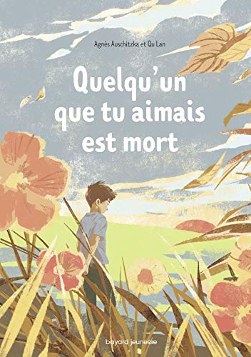 Quelqu'un que tu aimais est mort: Nouvelle édition 2014 von BAYARD JEUNESSE