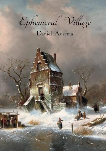 Ephemeral Village (Coffee Table Chapbook) von Island of Wak-Wak