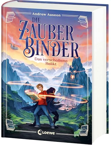 Die Zauberbinder (Band 1) - Das verschollene Relikt: Actionreiche und humorvolle Fantasy für Kinder ab 10 Jahren und alle Pen-&-Paper-Fans von Loewe