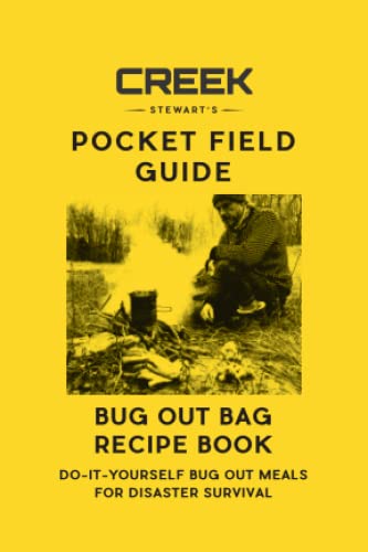Bug Out Bag Recipe Book: Do-It-yourself Bug Out Meals for Disaster Survival von DROPSTONE PRESS LLC