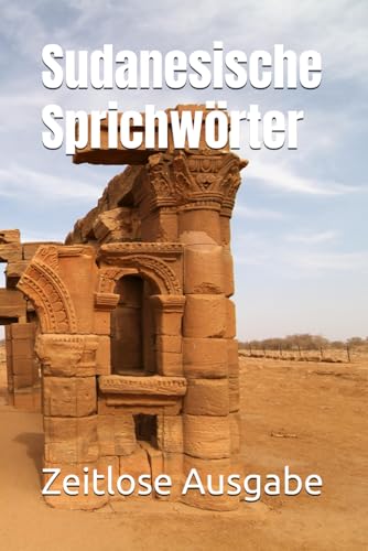 Sudanesische Sprichwörter von Independently published