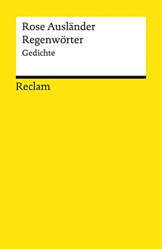 Regenwörter. Gedichte: Ausländer, Rose – Deutsch-Lektüre, Deutsche Klassiker der Literatur – 8959 (Reclams Universal-Bibliothek) von Reclam Philipp Jun.