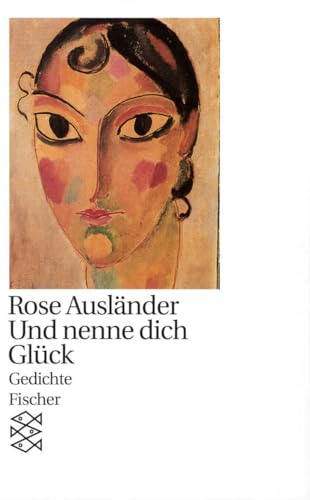 Und nenne dich Glück: Gedichte 1982 - 1985