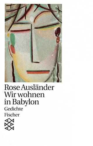 Wir wohnen in Babylon: Gedichte 1970 - 1976