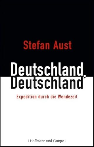 Deutschland, Deutschland: Expedition durch die Wendezeit