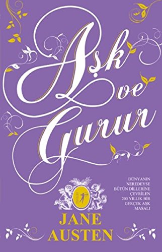Ask ve Gurur: Ciltli: Dünyanın neredeyse bütün dillerine çevrilen 200 yıllık bir gerçek aşk masalı von Artemis Yayınları