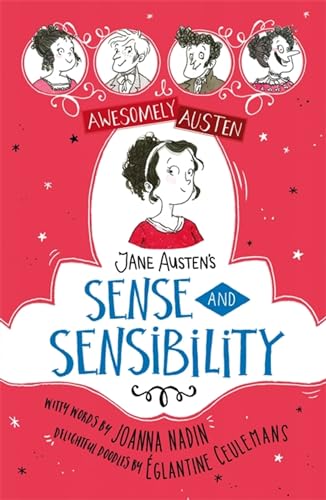 Jane Austen's Sense and Sensibility (Awesomely Austen - Illustrated and Retold)
