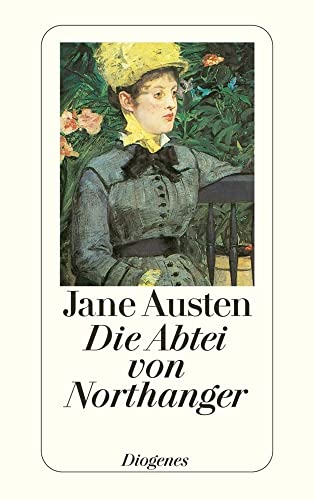 Die Abtei von Northanger: Roman (detebe)