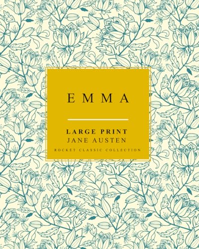 Emma Large Print Jane Austen: Rocket Classic Collection