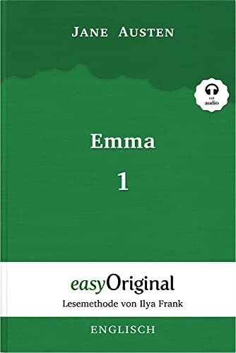 Emma - Teil 1 (mit Audio): Ungekürzter Originaltext - Lesemethode von Ilya Frank: Lesemethode von Ilya Frank - Ungekürzter Originaltext - Englisch ... (Lesemethode Von Ilya Frank - Englisch) von easyOriginal