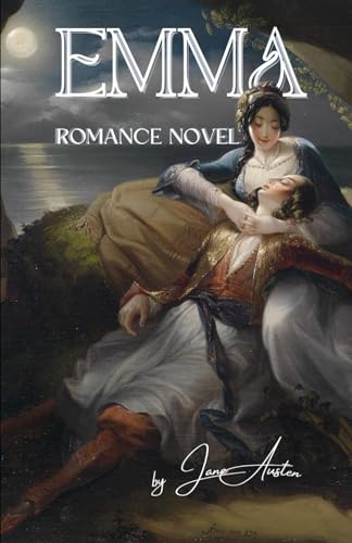 Emma romance novel by jane Austen (Annotated)