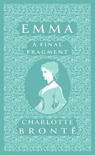 Emma: A Final Fragment von Renard Press Ltd