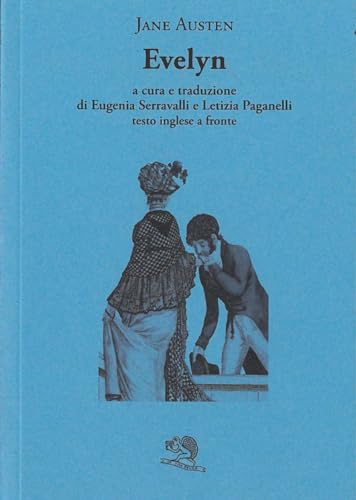 Evelyn. Testo inglese a fronte (Il piacere di leggere) von La Vita Felice