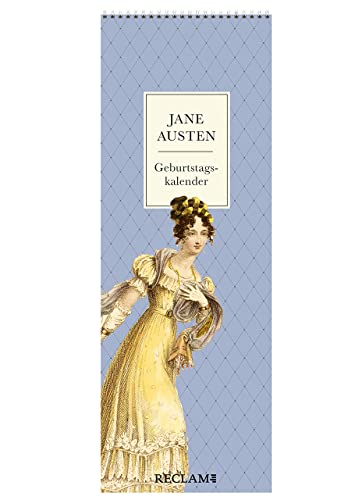 Jane Austen Geburtstagskalender | Immerwährender Wandkalender zum Eintragen im praktischen Streifenformat | Mit Illustrationen und Zitaten aus Jane Austens beliebtesten Romanen und Briefen von Reclam, Philipp, jun. GmbH, Verlag