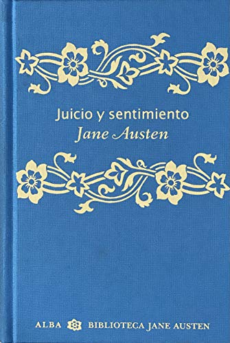 Juicio y sentimiento (Biblioteca Jane Austen) von ALBA
