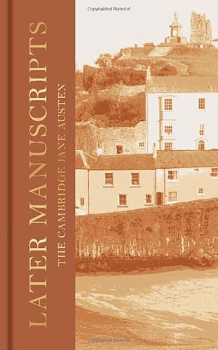 Later Manuscripts: The Collector's Edition (The Cambridge Jane Austen) von Cambridge University Pr.