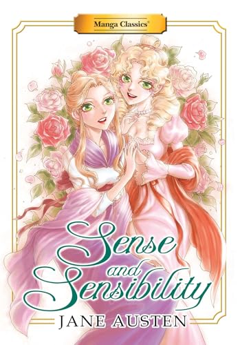 Manga Classics: Sense and Sensibility (New Printing) (Manga Classics: Paperback) von Manga Classics