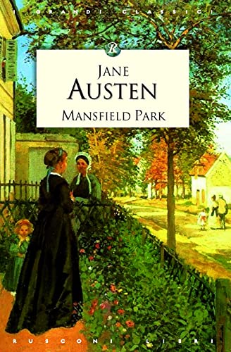 Mansfield Park (I grandi classici) von Rusconi Libri
